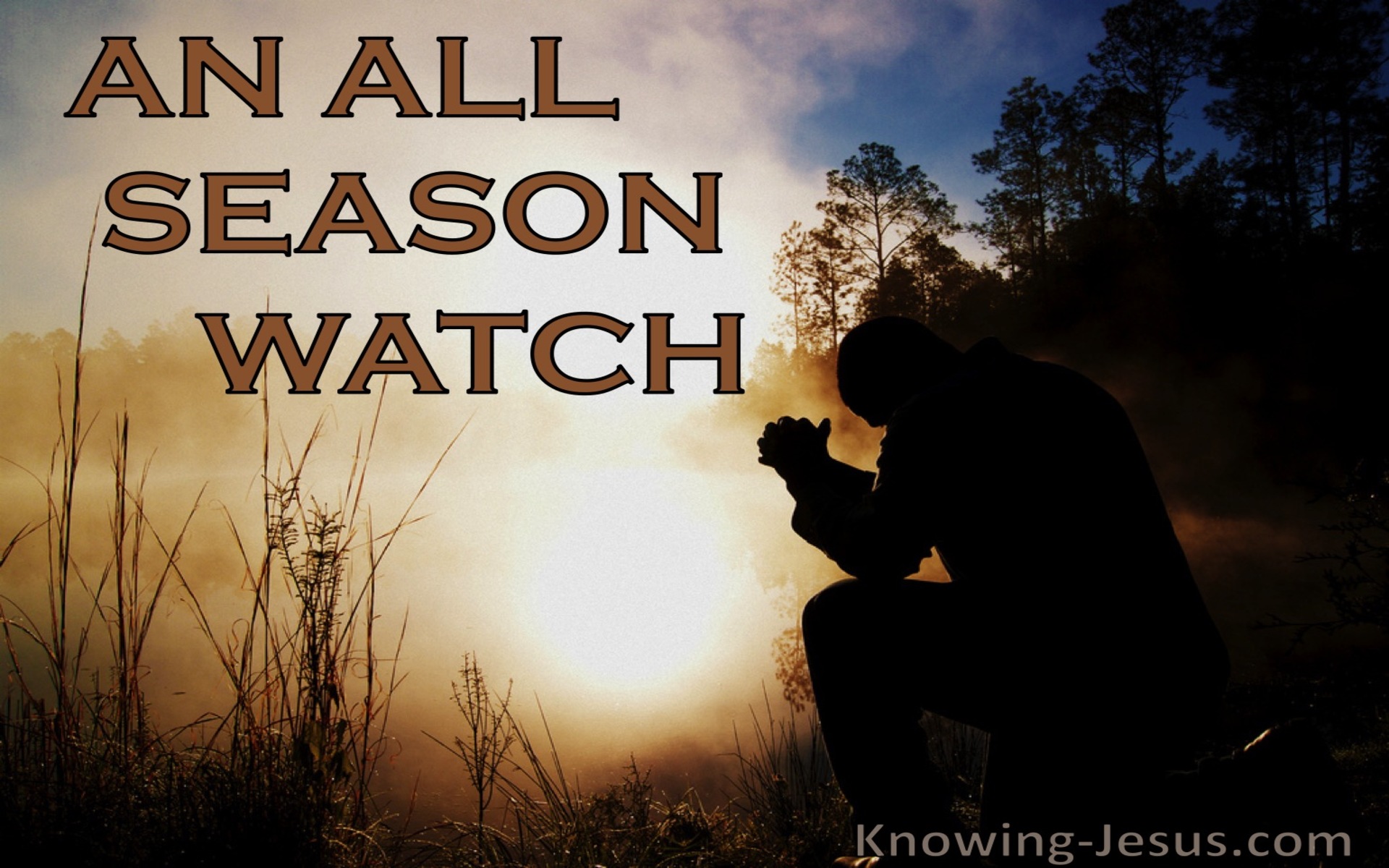 devotional10-09 An All-Season Watch (devotional)10-09 (brown)